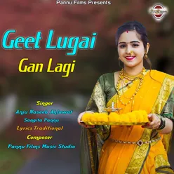 Geet Lugai Gan Lagi